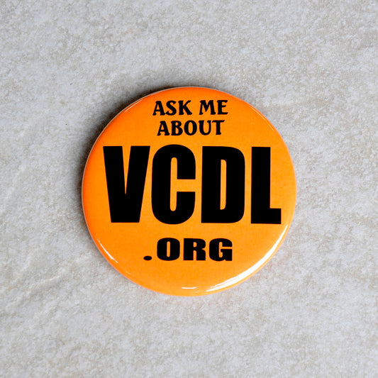 Button, Pinback, Ask Me About VCDL.org