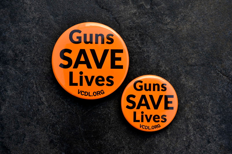 Large Guns Save Lives Button - 3 Inches or more
